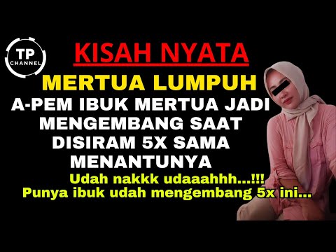 Kisah Nyata - IBUK MERTUA LUMPUH YANG MENGERTI KEMAUANKU, MENANTU YANG BAIK HATI | Viral