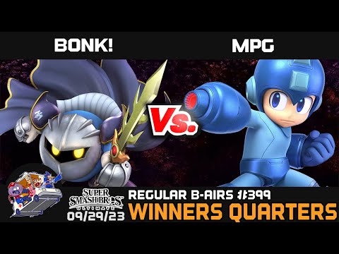 Regular Bairs #399 - SSBU - Winners Quarters - BONK! vs. MPg