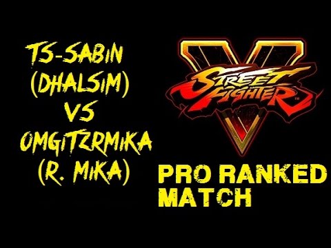 Street Fighter V TS-SABIN (DHALSIM) VS OMGITZRMIKA (R. MIKA) RANKED MATCH - VER 1.01 HD