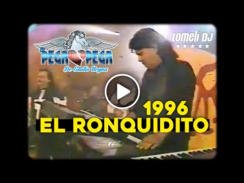 1996 -  EL RONQUIDITO - El Pega Pega de Emilio Reyna - Pegasso -  1996 -