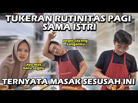 PUSING!! KITA TUKERAN RUTINITAS PAGI! Kalian Para ISTRI EMANG HEBAT 😱 Part 2