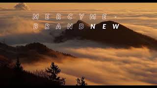 MercyMe - Brand New