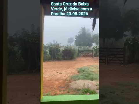 SANTA CRUZ DA BAIXA VERDE, PERNAMBUCO 23/05/2026