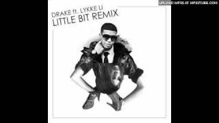 Drake - A Little Bit Feat. Lykke Li [Cutso Remix]