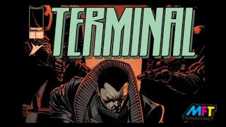 The Second Issue of Robert Kirkman’s TERMINAL Has Arrived! 