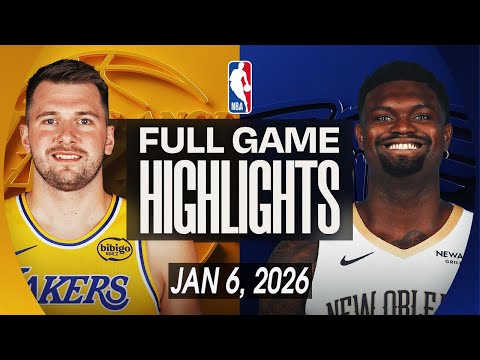 LAKERS VS PELICANS FULL GAME HIGHLIGHTS | January 6, 2026 NBA Highlights Today