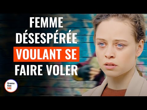 Femme DÉsespérée Voulant Se Faire Voler | @DramatizeMeFrance