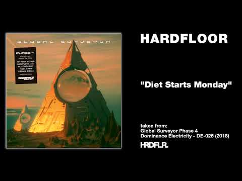 Hardfloor - "Diet Starts Monday"