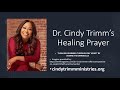 Healing Prayer By Dr Cindy Trimm