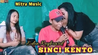Download lagu Sinci Kento | cipta Jaya Aktor - cover by Edon Keyboard ( Mitra Music ) mp3