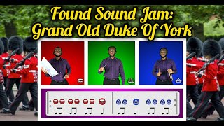 Grand Old Duke Of York Play Along