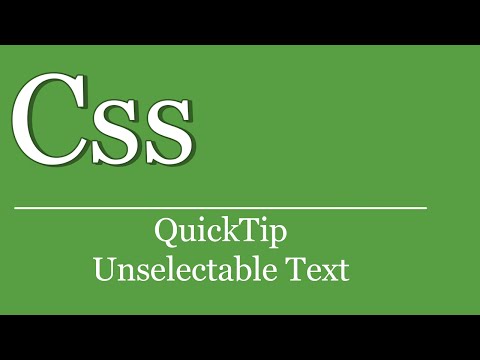 QuickTip #147 - CSS Tutorial - Unselectable Text | HTML | Style