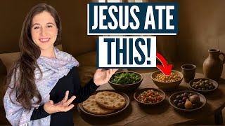 WHAT DID JESUS REALLY EAT? Israel with Aline