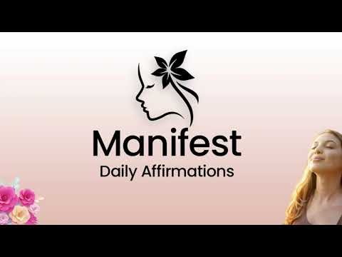 Manifest - Daily Affirmations