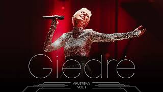 GIEDRĖ - Išdalinau (Akustiškai Vol. II)