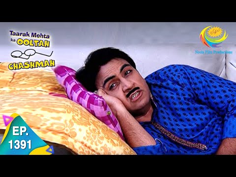Taarak Mehta Ka Ooltah Chashmah - Episode 1391 - Full Episode