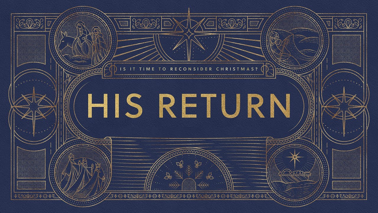 His Return - Is It Time To Reconsider Christmas?
