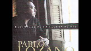 Pablo Lozano - Tendras que Llorar / CD 