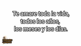 Karaoke Te amaré toda la vida (Voz femenina)