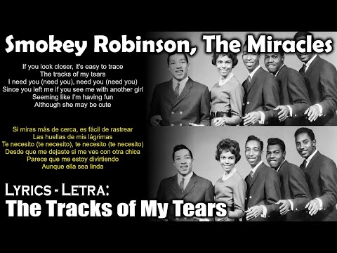 The Tracks of My Tears - Smokey Robinson & The Miracles (Lyrics Spanish-English) (Español-Inglés)