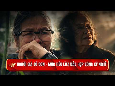 Người già cô đơn - mục tiêu để lừa đảo | BẪY 2 - Cạm bẫy từ những hợp đồng kỳ nghỉ (P1.Tập 3)