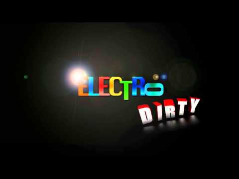 Dirty Electro House 2011