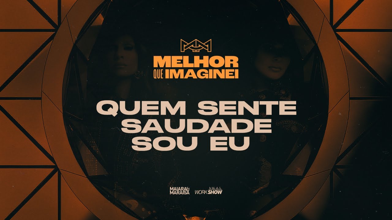 Maiara & Maraisa - QUEM SENTE SAUDADE SOU EU (Guia DVD Melhor Que Imaginei)