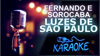 🎤 KARAOKÊ - Luzes de São Paulo - Fernando e Sorocaba