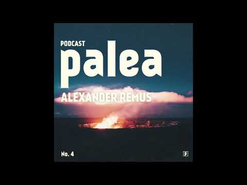 palea podcast No. 4 | Alexander Remus