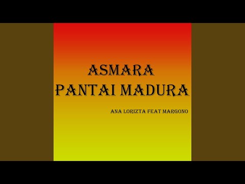 Asmara Pantai Madura (feat. Margono)