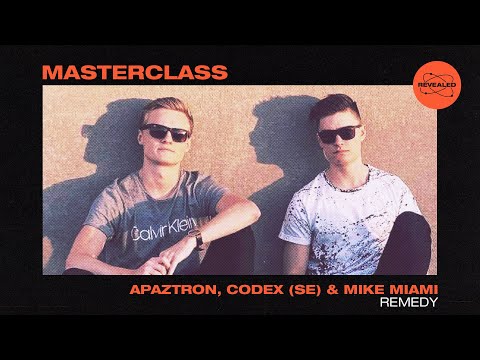 Apaztron, Codex (SE) & Mike Miami - Remedy [Masterclass Preview]
