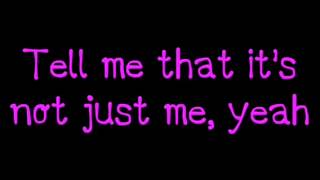 Rascal Flatts - It&#39;s Not Just Me Lyrics