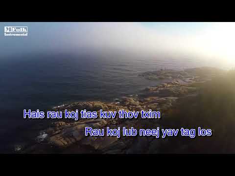 Cheem tsis tau instrumental(Karaoke) - Chang Her