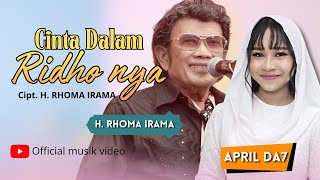 Download lagu APRIL DA7 LAGU TERBARU | CINTA DALAM RIDHO NYA | KARYA H. RHOMA IRAMA.  mp3