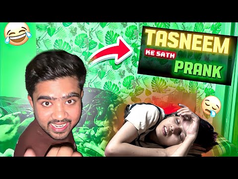 First prank || with || Tasneem 🤫😂 || Funny Beast