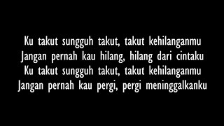 Download lagu Denis Chairis - Takut Kehilanganmu Lirik mp3