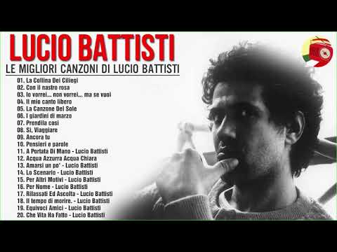 Lucio Battisti Greatest Hits   Lucio Battisti Full Album Live   Best of Lucio Battisti