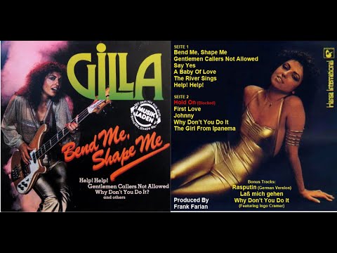 Gilla: Bend Me, Shape Me [Full Album + Bonus] (1978)