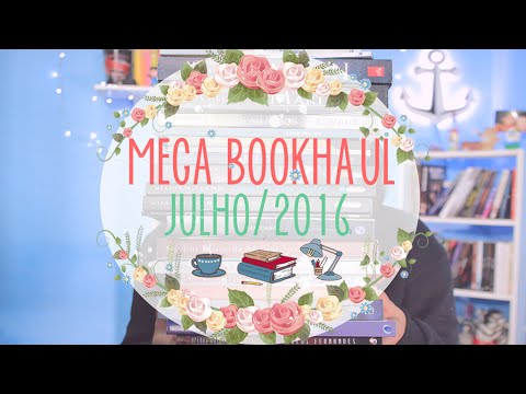 MEGA BOOKHAUL (Julho/2016) | por Carol Sant