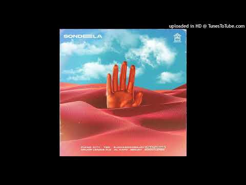 Piano City, TBO & SjavasDaDeejay  - Sondela (feat. Major League Djz, Al Xapo, Boontle RSA & Senjay)