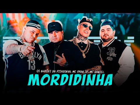 MORDIDINHA - Os Barões da Pisadinha, MC Ryan SP, Mc Daniel [ Samuka no Beat ] TECNO-MELODY 2023