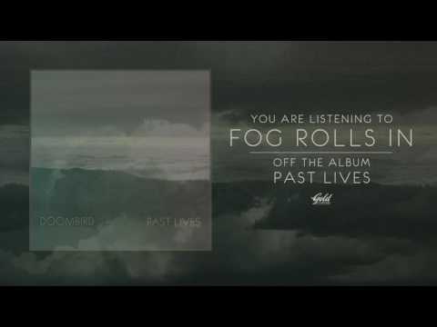 Doombird - Fog Rolls In (Track Video)