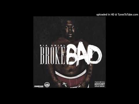 Big Swirl - Broke Bad