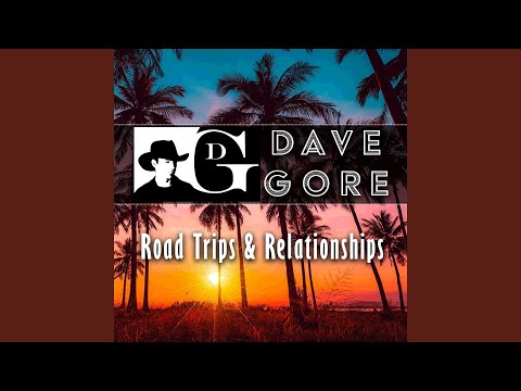 You Taught Me Everything - Dave Gore