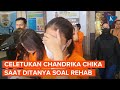Digiring Polisi Untuk Rehab Terkait Narkoba Chandrika Chika Berceletuk Mau Ke Mal