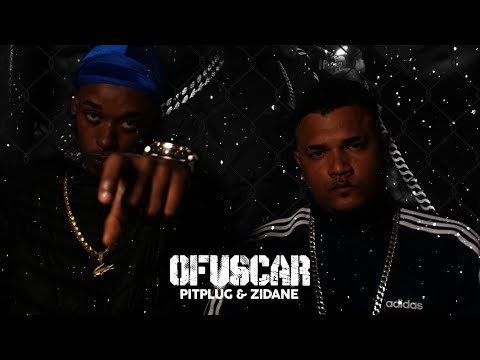 Pitplug - Ofuscar -  Feat @MCZIDANE