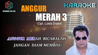 Download lagu anggur merah 3 karaoke nada pria || Lagu tembang kenangan mp3