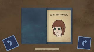 Larry The Unlucky | Pt. 1
