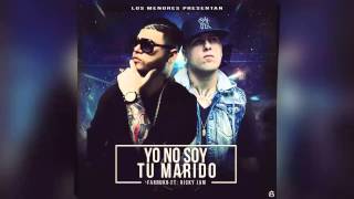 Yo No Soy Tu Marido - Farruko Ft. NickyJam (Original) 2014