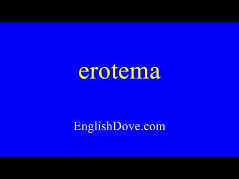 How to pronounce erotema in American English